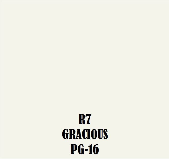 R7 PG-16 Gracious